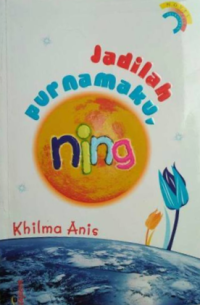 Jadilh Purnamaku, ning