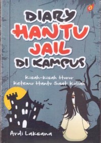 Diary Hantu Jail Di Kampus