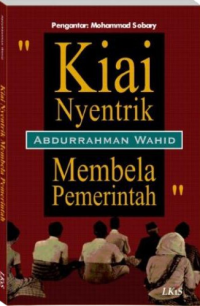 Kiai Nyentrik Membela Pemerintah