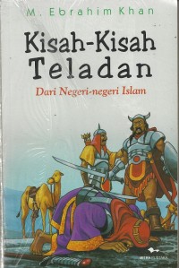 Kisah-Kisah Teladan Dari Negeri islam