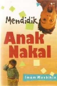 Mendidiki Anak Nakal