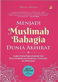 Menjadi Muslimah Bahagia Dunia Akhirat