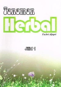 Tanaman Herbal Jilid 1