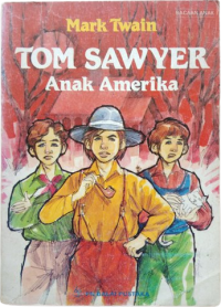 Tom Sawyer anak Amerika