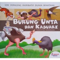 Burung Onta dan Kasuari : The Ostriches and Cassowaries