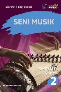 Seni Musik untuk SMP/MTs Kelas VIII